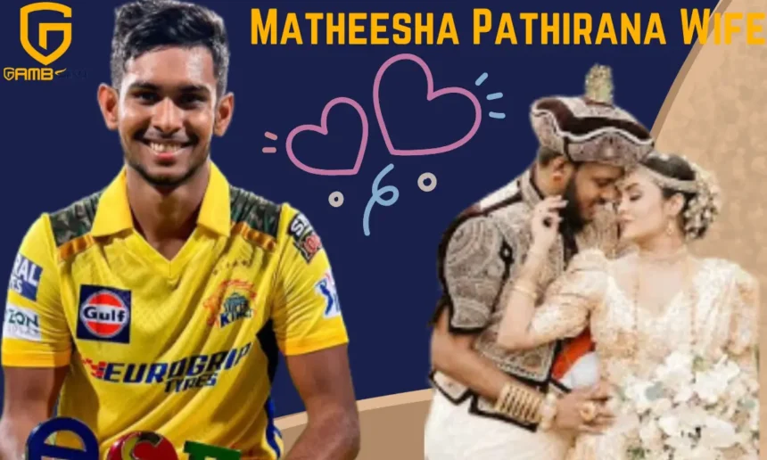 matheesha pathirana wife