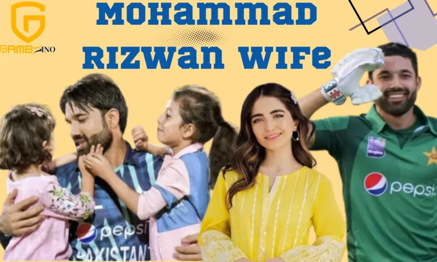 mohammad rizwan wife