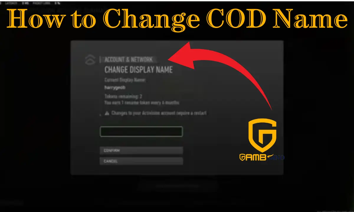 Cod Name Label How to Change COD Name - Step By Step Guide in Call of Duty - GambSino