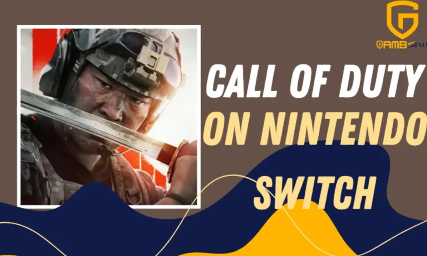 can you play call of duty on nintendo switch