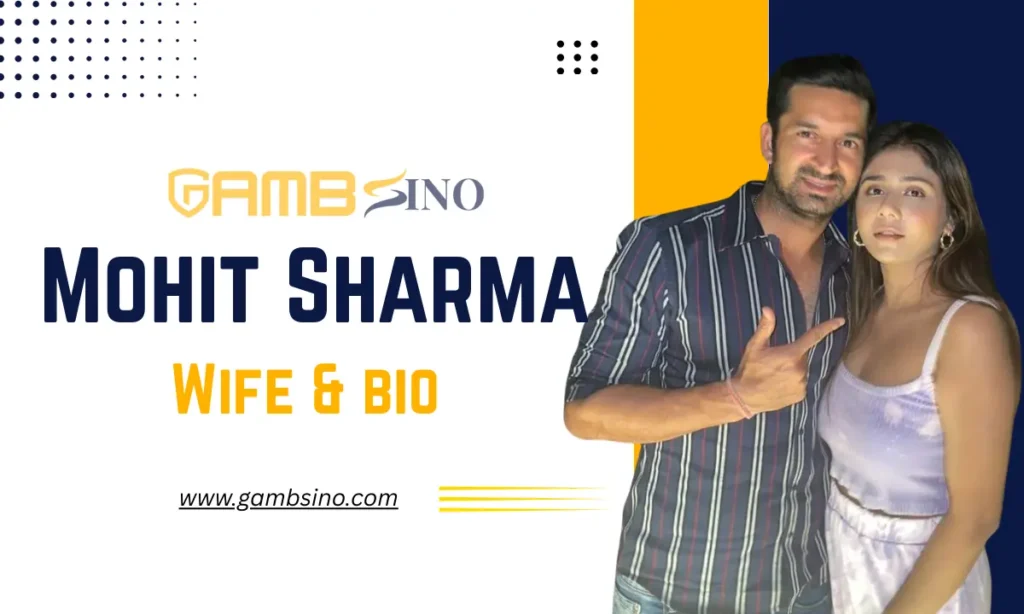 Mohit Sharma Wife & Relationships