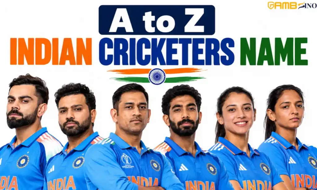 A to Z Indian Cricketers Name